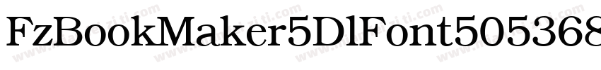 FzBookMaker5DlFont50536870935字体转换