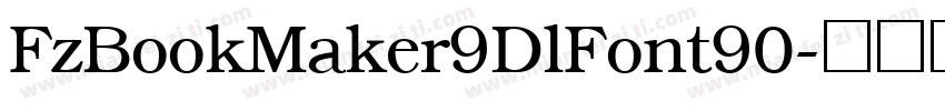 FzBookMaker9DlFont90字体转换