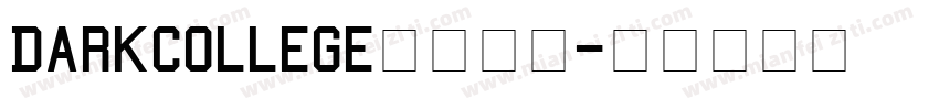 DarkCollege字体下载字体转换