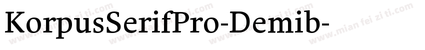 KorpusSerifPro-Demib字体转换