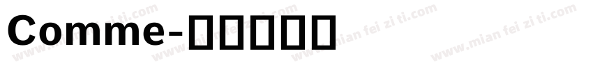 Comme字体转换