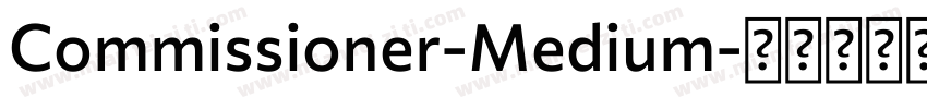 Commissioner-Medium字体转换
