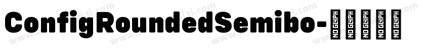 ConfigRoundedSemibo字体转换