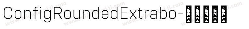 ConfigRoundedExtrabo字体转换