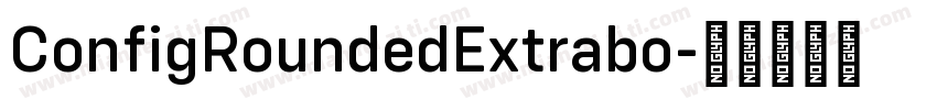 ConfigRoundedExtrabo字体转换