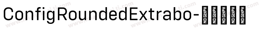 ConfigRoundedExtrabo字体转换