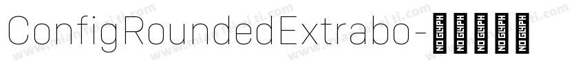 ConfigRoundedExtrabo字体转换