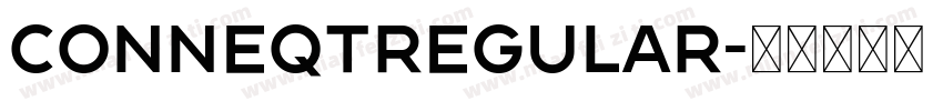 ConneqtRegular字体转换