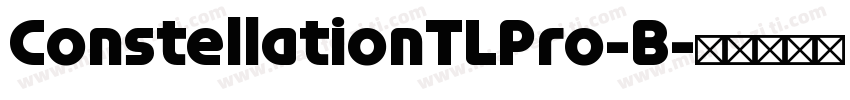 ConstellationTLPro-B字体转换
