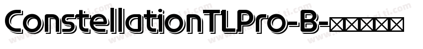 ConstellationTLPro-B字体转换