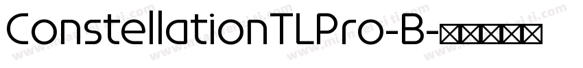 ConstellationTLPro-B字体转换
