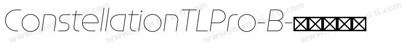 ConstellationTLPro-B字体转换