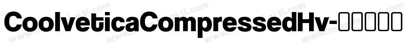 CoolveticaCompressedHv字体转换
