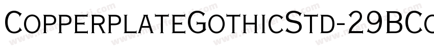CopperplateGothicStd-29BCotf字体转换