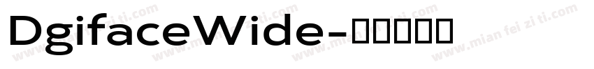 DgifaceWide字体转换