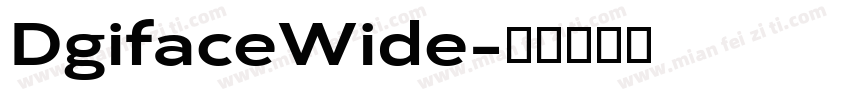 DgifaceWide字体转换