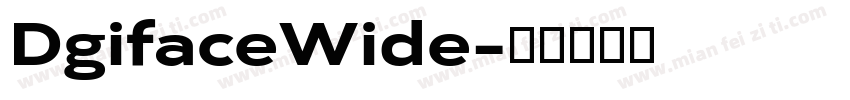 DgifaceWide字体转换