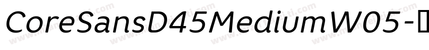 CoreSansD45MediumW05字体转换