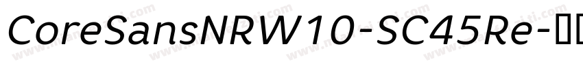 CoreSansNRW10-SC45Re字体转换