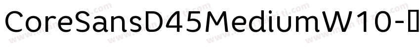 CoreSansD45MediumW10字体转换