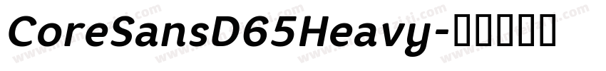CoreSansD65Heavy字体转换