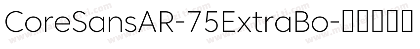 CoreSansAR-75ExtraBo字体转换