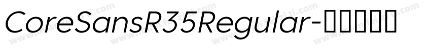 CoreSansR35Regular字体转换