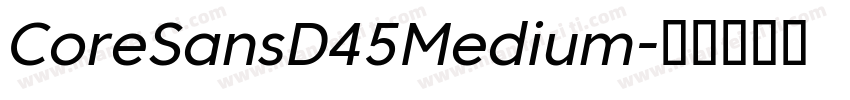 CoreSansD45Medium字体转换