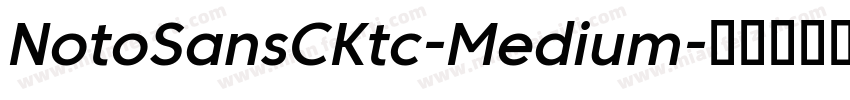 NotoSansCKtc-Medium字体转换