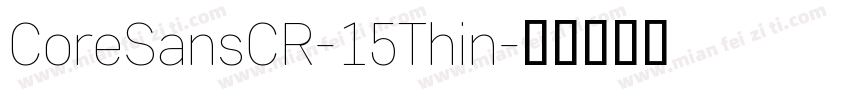 CoreSansCR-15Thin字体转换