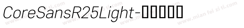 CoreSansR25Light字体转换