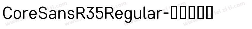 CoreSansR35Regular字体转换