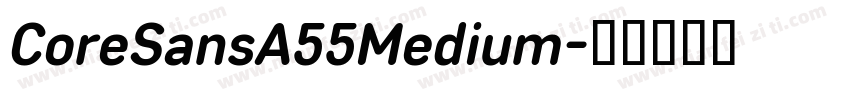 CoreSansA55Medium字体转换
