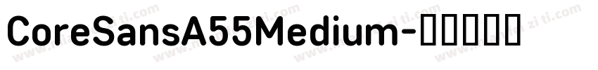 CoreSansA55Medium字体转换