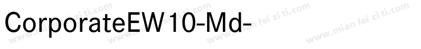 CorporateEW10-Md字体转换