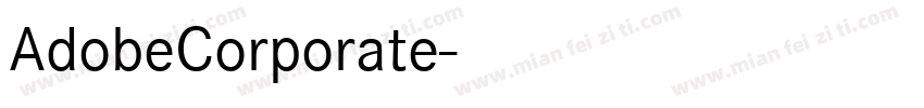 AdobeCorporate字体转换