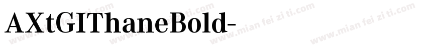 AXtGIThaneBold字体转换