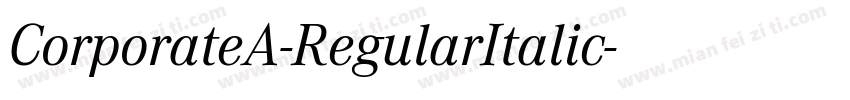 CorporateA-RegularItalic字体转换