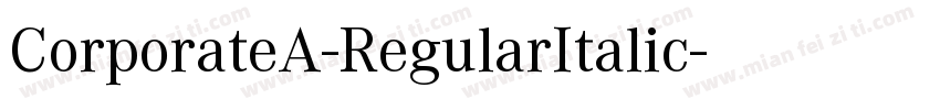 CorporateA-RegularItalic字体转换