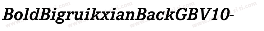 BoldBigruikxianBackGBV10字体转换