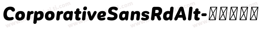 CorporativeSansRdAlt字体转换