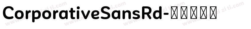 CorporativeSansRd字体转换