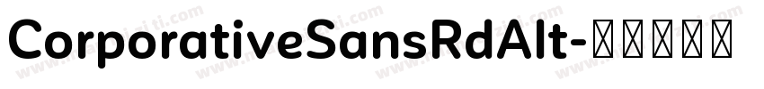 CorporativeSansRdAlt字体转换