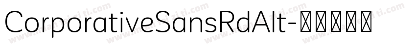 CorporativeSansRdAlt字体转换