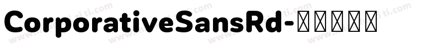 CorporativeSansRd字体转换