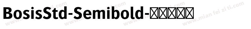 BosisStd-Semibold字体转换