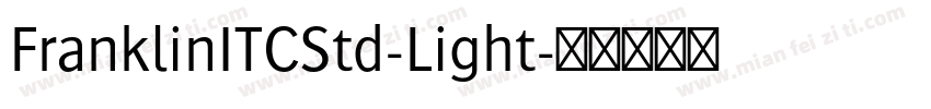 FranklinITCStd-Light字体转换
