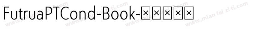FutruaPTCond-Book字体转换