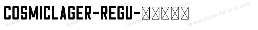 CosmicLager-Regu字体转换