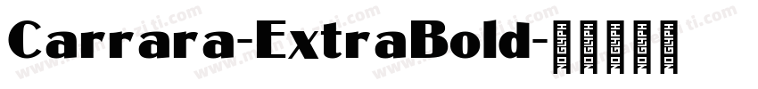 Carrara-ExtraBold字体转换